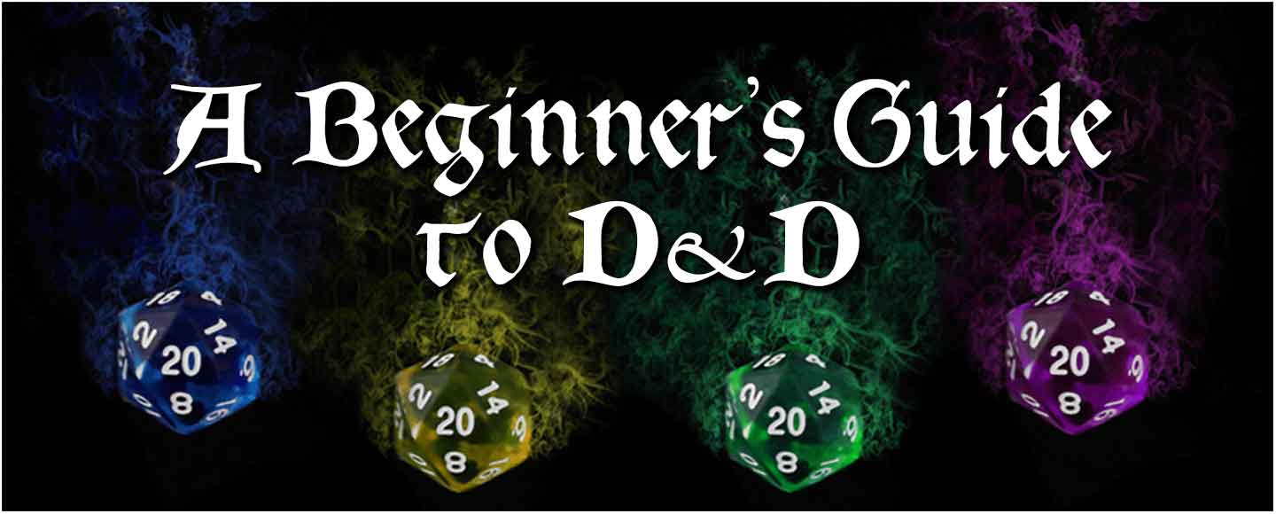 Getting Started: A Beginner's Guide to D&D