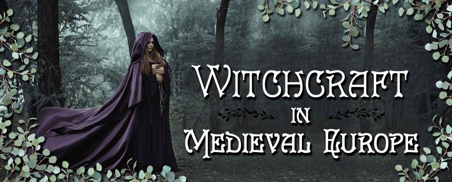 Witchcraft in Medieval Europe